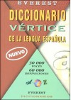 Everest Diccionario Vertice de la Lengua Espanola - Lectorum Publications