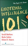 Emotional Intelligence 101 - Gerald Mathews, Moshe Zeidner, Richard D. Roberts