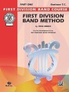 First Division Band Method, Part 1: Baritone (T.C.) - Fred Weber