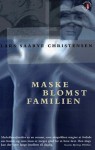 Maskeblomstfamilien - Lars Saabye Christensen, Ida Jessen