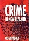 Crime In New Zealand - Greg Newbold