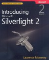 Introducing Microsoft Silverlight 2 - Laurence Moroney