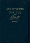 New Witnesses for God Volume 1 - B.H. Roberts