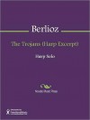 The Trojans (Harp Excerpt) - Hector Lous Berlioz