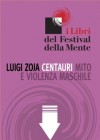 Centauri. Mito e violenza maschile - Luigi Zoja