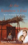 At the Rainbow's End (Rainbow Rock Romances Book 2) - Susan Aylworth