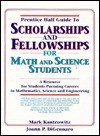 Guide to Scholarships and Fellowships for Math and Science Students - Joann P. DiGennaro, Mark Kantrowitz