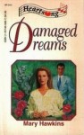 Damaged Dreams - Mary Hawkins