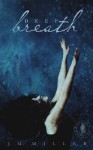 Deep Breath (A Falling In Deep Collection novella) - J.M. Miller