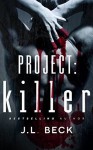 Project: Killer - J.L. Beck