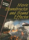 Movie Soundtracks and Sound Effects - Geoffrey M. Horn