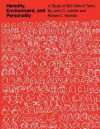 Heredity, Environment, and Personality: A Study of 850 Sets of Twins - John C. Loehlin, Robert C. Nichols