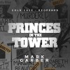 Cold Case Reopened: The Princes in the Tower - Mark Garber, Guy Bethell