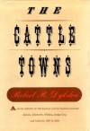 Cattle Towns - Robert Dykstra