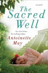 The Sacred Well - Antoinette May