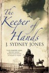 The Keeper of Hands - J. Sydney Jones