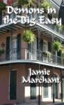 Demons in the Big Easy - Jamie Marchant