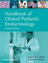 Handbook of Clinical Pediatric Endocrinology - Charles G. D. Brook, Mehul T. Dattani