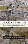 Ancient Empires: From Mesopotamia to the Rise of Islam - Eric H. Cline