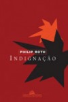 Indignação - Philip Roth, Jorio Dauster