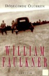 Döşeğimde Ölürken - William Faulkner, Murat Belge