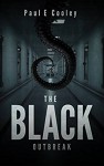 The Black Outbreak - Paul Elard Cooley