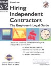 Hiring Independent Contractors: The Employer's Legal Guide "With CD" [With CDROM] - Stephen Fishman, Amy Delpo