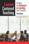 Learner Centered Teaching: Putting the Research on Learning into Practice - Terry Doyle, Todd Zakrajsek