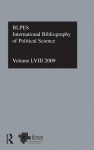 Ibss: Political Science: 2009 Vol.58: International Bibliography of the Social Sciences - The British Library of Political and Eco