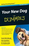 Your New Dog For Dummies, Portable Edition (For Dummies (Pets)) - Susan McCullough, Gina Spadafori, M. Christine Zink