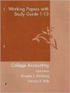 Working Papers With Study Guide: Chapters 1 13: Used With ...Mc Quaig College Accounting - Douglas J. McQuaig