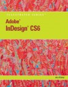 Adobe® InDesign® CS6 Illustrated - Ann Fisher