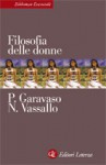 Filosofia delle donne - Pieranna Garavaso, Nicla Vassallo