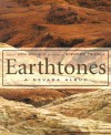 Earthtones: A Nevada Album - Ann Ronald, Stephen Trimble