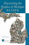 Discovering the Peoples of Michigan Reader - Lewis Walker