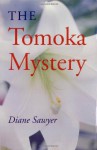 The Tomoka Mystery (Avalon Mystery) - Diane Sawyer