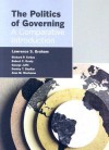 The Politics of Governing: A Comparative Introduction - Lawrence S. Graham, Robert C. Grady, Wachman, Studlar, Joffe