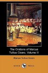 The Orations Of Marcus Tullius Cicero, Volume Iii (Dodo Press) - Cicero, C.D. Yonge
