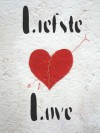 Liefste Love - Geert de Kockere