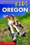 Best Hikes with Kids: Oregon - Bonnie Henderson