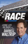 The Race: Living Life on Track - Kyle Froman, Billy Maudlin, Darrell Waltrip