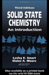 Solid State Chemistry Introduction, 3RD EDITION - Lesley E. Smart