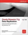 Oracle Streams: A Practical Guide For Data Replication & Information Sharing - Kirtikumar Deshpande