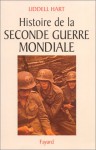 Histoire De La Seconde Guerre Mondiale - B.H. Liddell Hart