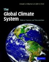 The Global Climate System: Patterns, Processes, and Teleconnections - Howard A. Bridgman, John E. Oliver