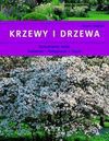 Krzewy i drzewa - Robert Markley, David Squire