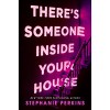 There's Someone Inside Your House - Stephanie Perkins, Bahni Turpin
