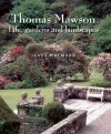 Thomas Mawson: Life, gardens and landscapes - Janet Waymark