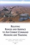 Relating Ranges and Airspace to Air Combat Command Mission and Training Requirements - Albert A. Robbert