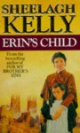 Erin's Child - Sheelagh Kelly